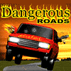 Dangerous Roads